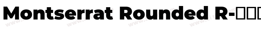 Montserrat Rounded R字体转换 Montserrat Rounded R字体转换